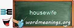 WordMeaning blackboard for housewife